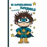 De Superslordige Superheld